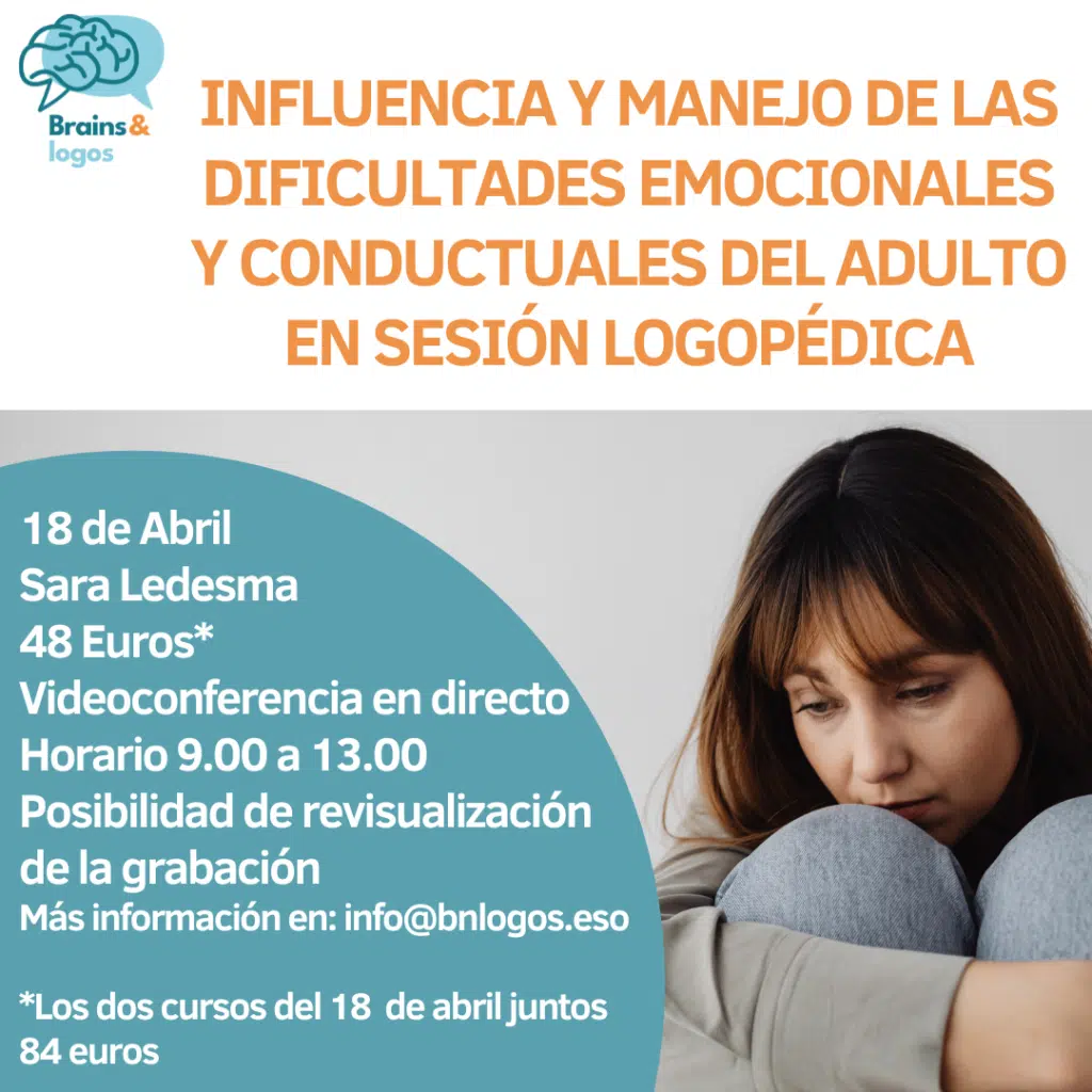 Influencia y manejo de las dificultades emocionales y conductuales del adulto en sesión logopédica
