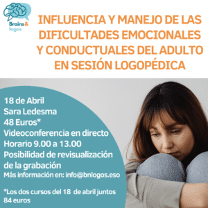 Influencia y manejo de las dificultades emocionales y conductuales del adulto en sesión logopédica