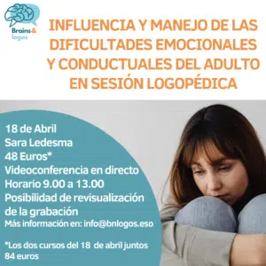 Influencia y manejo de las dificultades emocionales y conductuales del adulto en sesión logopédica