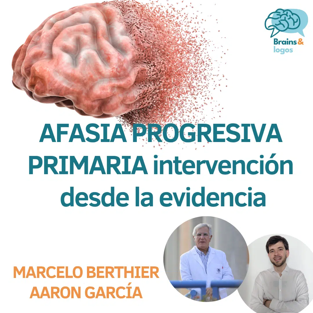 Afasia progresiva primaria: intervención desde la evidencia